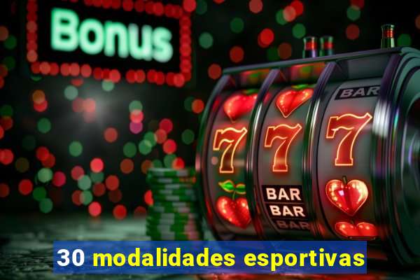 30 modalidades esportivas